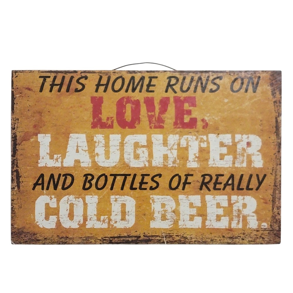 This Home Runs On Love Laughter Beer Wall Sign 7x11 Rustic Man Cave Decor Gift